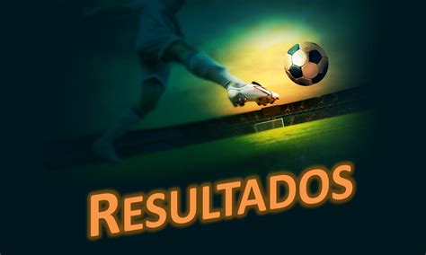 resultado. com futebol|resultados esportivos.